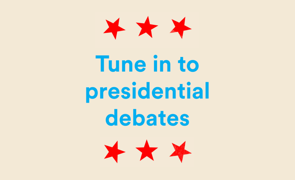 tune in to presidential debates before Inauguration